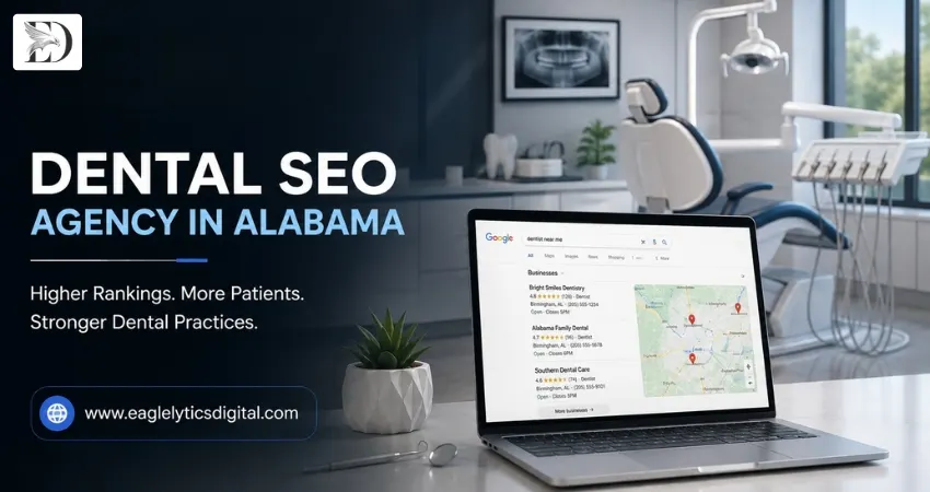 best SEO agency for dentists in Alabama